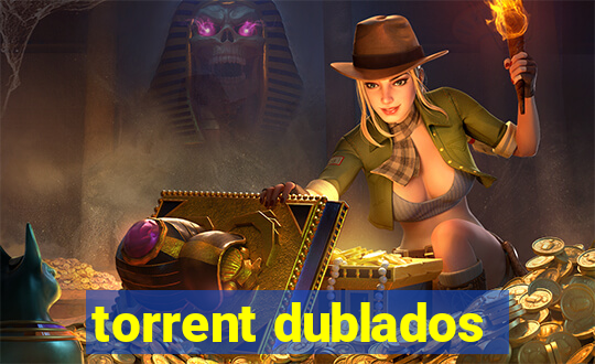 torrent dublados